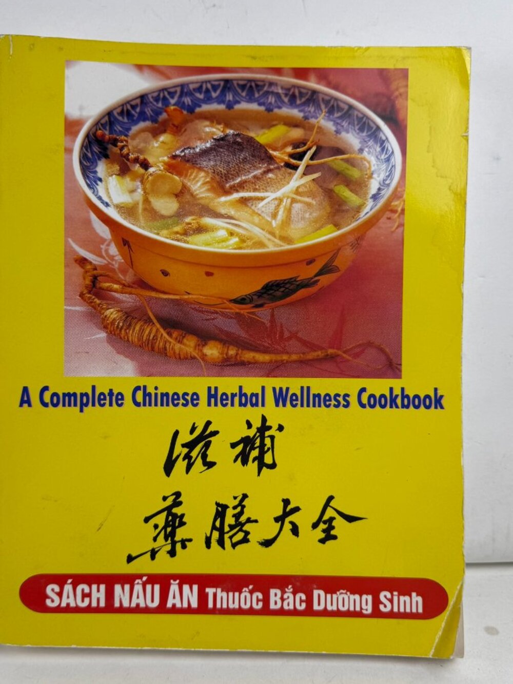 Chinese Herbal Wellness Cookbook Vietnamese Thuoc Bac Duong Sinh Longevity Food